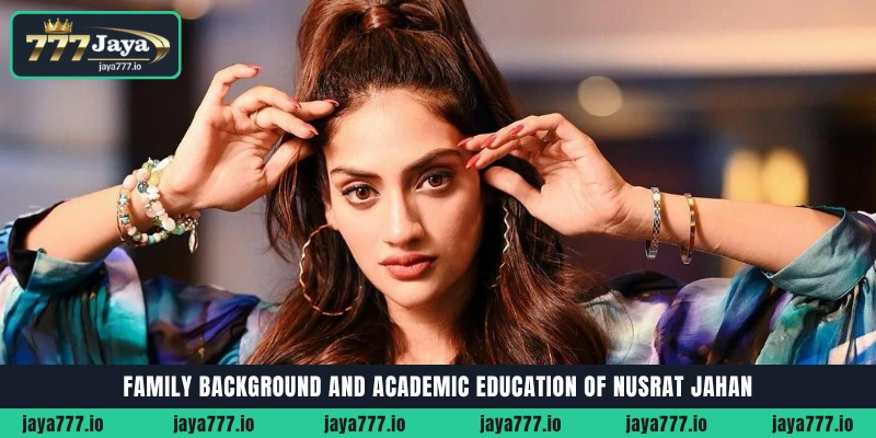 Family background, academic education, and analytical skills of author Nusrat Jahan
