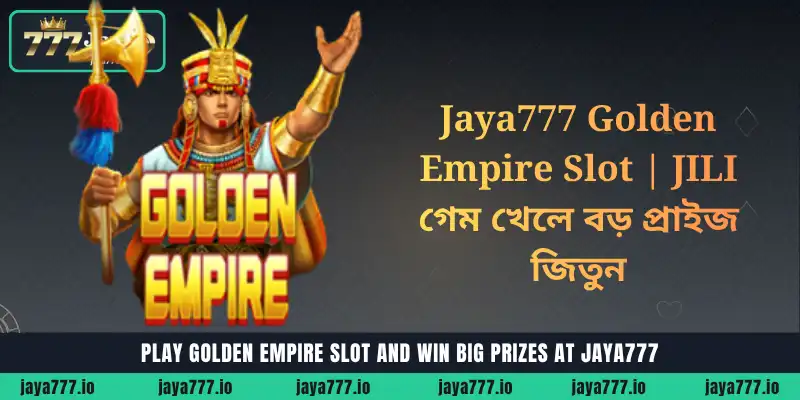 golden empire jaya777 banner