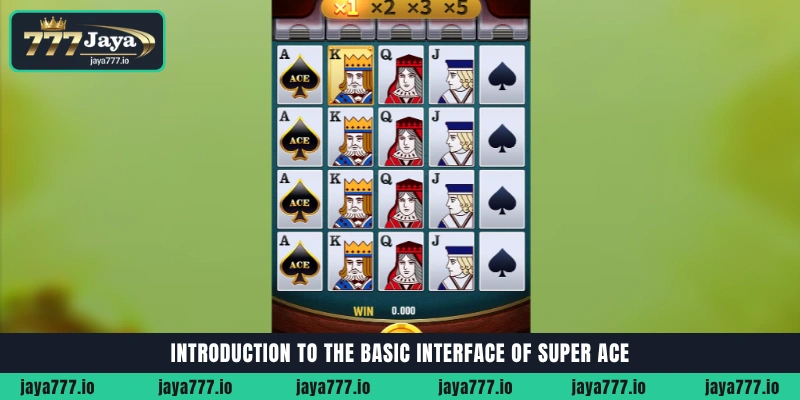 Introduction to the basic interface of Super Ace JILI slot game at Jaya777