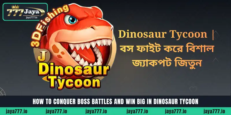 jaya777 dinosaur tycoon banner