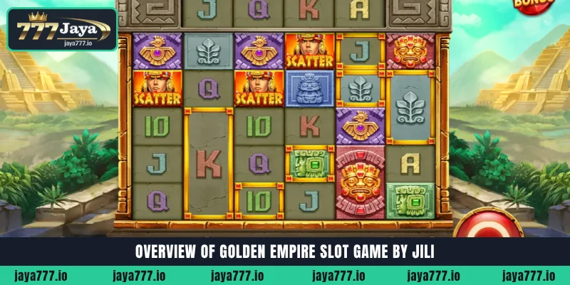 Overview of Golden Empire JILI slot game grid and mechanics at Jaya777
