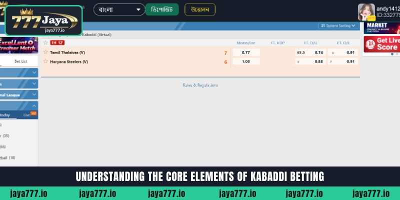Jaya777-এ অনলাইনে Kabaddi Betting-এর স্ট্র্যাটেজিক গাইড 2 Understanding the core elements, rules, and strategies of online Kabaddi Betting at Jaya777
